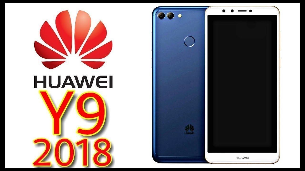 الهاتف الذكي Huawei Y9 (2018): نظرة عامة على الطراز للمستخدمين